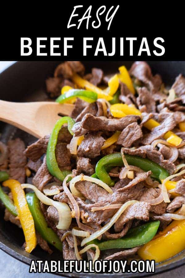 Easy Beef Fajita Recipe – Fajita Tacos • A Table Full Of Joy