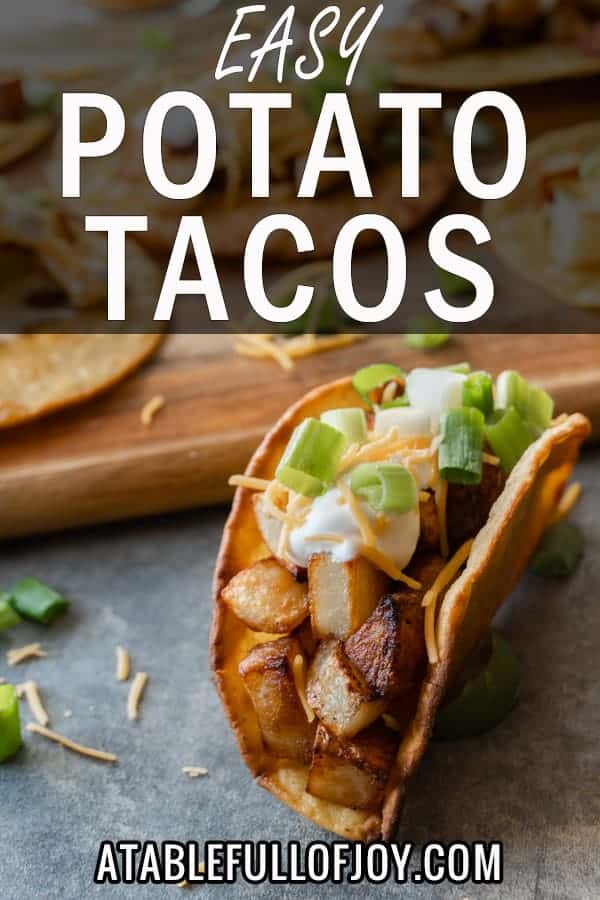 Potato Tacos, A simple and delicious potato taco recipe. Easy to make with only 2 required ingredients, a few spices, and then your favorite toppings! #atablefullofjoy #vegan #vegetarian #potatotacos #tacotuesday #cincodemayo #potato